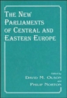 The New Parliaments of Central and Eastern Europe - Book