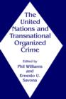 The United Nations and Transnational Organized Crime - Book