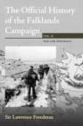 The Official History of the Falklands Campaign, Volume 2 : War and Diplomacy - Book