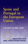 Spain and Portugal in the European Union : The First Fifteen Years - Book