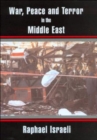 War, Peace and Terror in the Middle East - Book