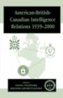 American-British-Canadian Intelligence Relations, 1939-2000 - Book