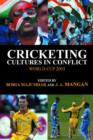 Cricketing Cultures in Conflict : Cricketing World Cup 2003 - Book