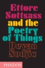 Ettore Sottsass and the Poetry of Things - Book