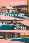 Atlas of Mid-Century Modern Houses - Book