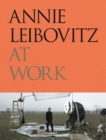 Annie Leibovitz at Work - Book