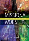 Creating Missional Worship - eBook