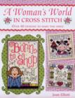 Woman'S World in Cross Stitch : Over 40 Designs to Make You Smile - Book
