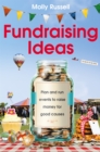 Fundraising Ideas : Plan and run events to raise money for good causes - Book
