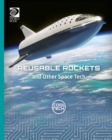Reusable Rockets and Other Space Tech - eBook