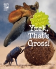 Yuck, That's Gross! - eBook