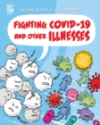 Fighting COVID19 and Other Illnesses - eBook