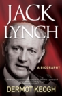 Jack Lynch, A Biography - eBook