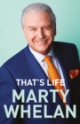 That's Life - Marty Whelan's Memoir - eBook