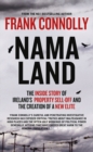 NAMA Land : The Inside Story of Ireland's Property Sell-Off and the Creation of a New Elite - Book
