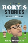 The Rory’s Stories Guide to the GAA - Book