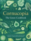 Cornucopia : The Green Cookbook - Book