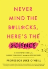 Never Mind the B#ll*cks, Here's the Science - eBook
