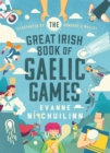 The Great Irish Book of Gaelic Games - Book