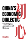 China's Economic Dialectic - Book