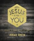 Jesus Is For You : Stories of God's Relentless Love - Book