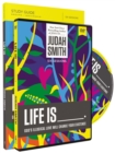 Life Is _____ Study Guide with DVD : God's Illogical Love Will Change Your Existence - Book