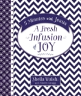 5 Minutes with Jesus: A Fresh Infusion of Joy - Book