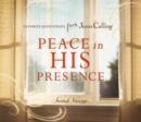 Peace in His Presence: Favorite Quotations from Jesus Calling - Book