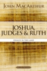 Joshua, Judges, and Ruth : Finally in the Land - eBook