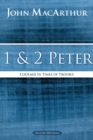 1 and 2 Peter : Courage in Times of Trouble - Book
