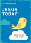 Jesus Today Devotions for Kids - Book