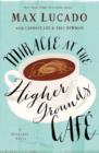 Miracle at the Higher Grounds Cafe - Book