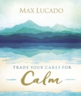 Trade Your Cares for Calm - Book