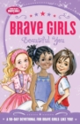 Brave Girls: Beautiful You : A 90-Day Devotional - Book