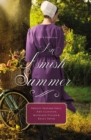 An Amish Summer : Four Novellas - Book