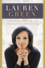 Lighthouse Faith : God as a Living Reality in a World Immersed in Fog - eBook