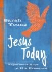 Jesus Today (Teen Cover) : Experience Hope in His Presence - Book