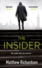 The Insider : BESTSELLING AUTHOR OF THE SCARLET PAPERS: THE TIMES THRILLER OF THE YEAR 2023 - Book