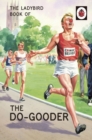 The Ladybird Book of The Do-Gooder - eBook