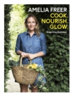 Cook, Nourish, Glow: Step into Summer - eBook