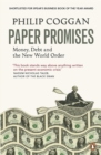 Paper Promises : Money, Debt and the New World Order - Book