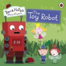 Ben and Holly's Little Kingdom: The Toy Robot Storybook - eBook