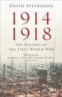 1914-1918 : The History of the First World War - Book