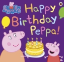 Peppa Pig: Happy Birthday Peppa! - eBook