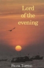 Lord of the Evening - Book