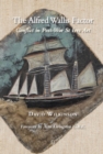 The Alfred Wallis Factor : Conflict in Post-War St Ives Art - eBook