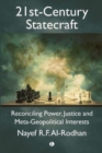 21st-Century Statecraft : Reconciling Power, Justice and Meta-Geopolitical Interests - Book
