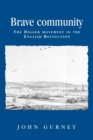 Brave Community : The Digger Movement in the English Revolution - Book