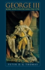 George III : King and Politicians 1760-1770 - Book