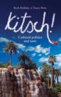 Kitsch! : Cultural Politics and Taste - Book